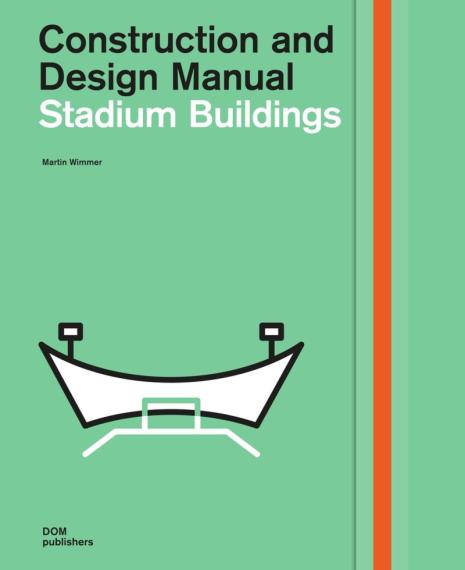 Stadium buildings : construction and design manual